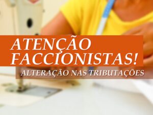 Read more about the article Evento sobre alteração de tributação para facções acontecerá no próximo dia 18