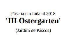 Read more about the article Inscrições abertas para expor na 3ª Ostergarten – Jardim de Páscoa de Indaial