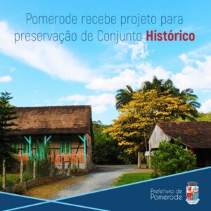 Read more about the article Pomerode recebe projeto para preservação de Conjunto Histórico