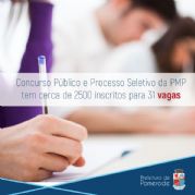 Read more about the article Concurso Público e Processo Seletivo da PMP tem cerca de 2500 inscritos para 31 vagas