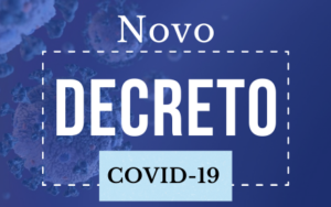 Read more about the article Decreto estadual mantém medidas contra a Covid-19 por mais duas semanas